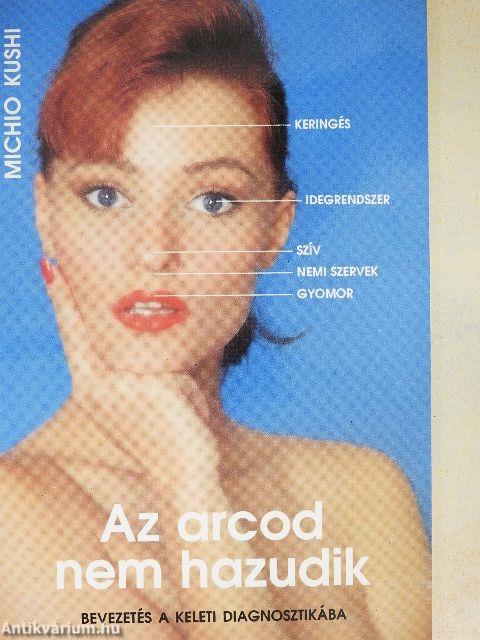 Az arcod nem hazudik