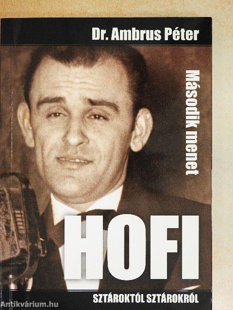 Hofi - Második menet