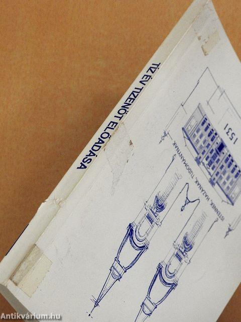 Tíz év tizenöt előadása a Pápai Református Gimnáziumban 2001. június