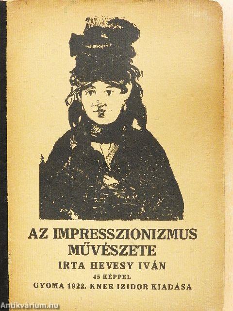 Az impresszionizmus művészete