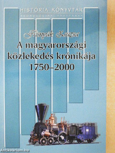 A magyarországi közlekedés krónikája