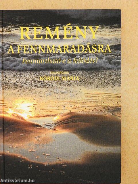 Remény a fennmaradásra