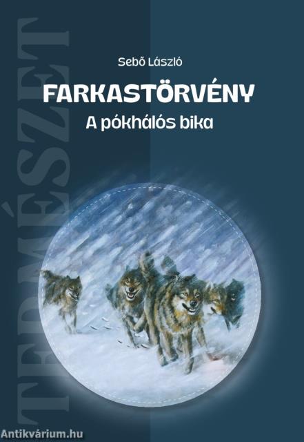 Farkastörvény - A pókhálós bika