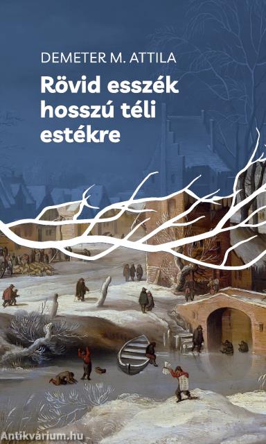 Rövid esszék hosszú téli estékre