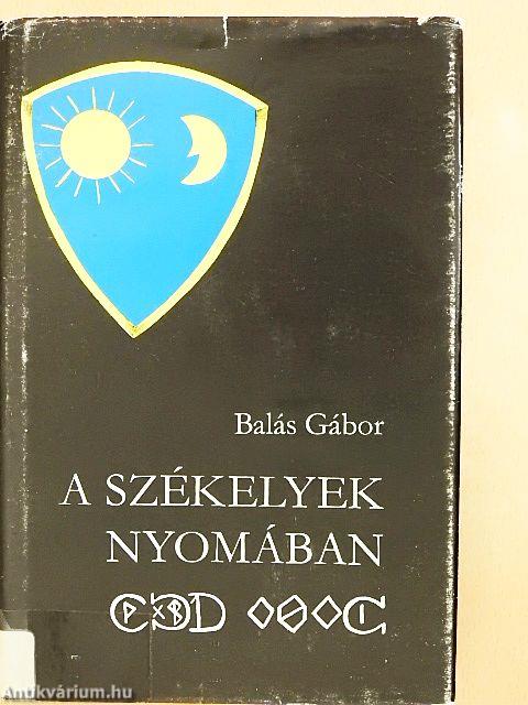 A székelyek nyomában