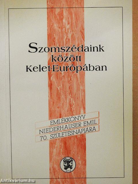 Szomszédaink között Kelet-Európában