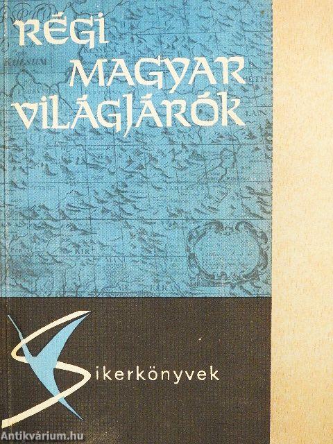 Régi magyar világjárók