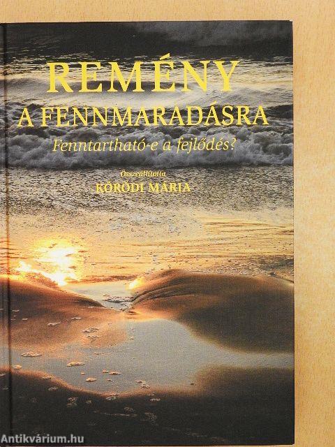 Remény a fennmaradásra