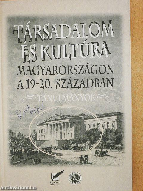 Társadalom és kultúra Magyarországon a 19-20. században