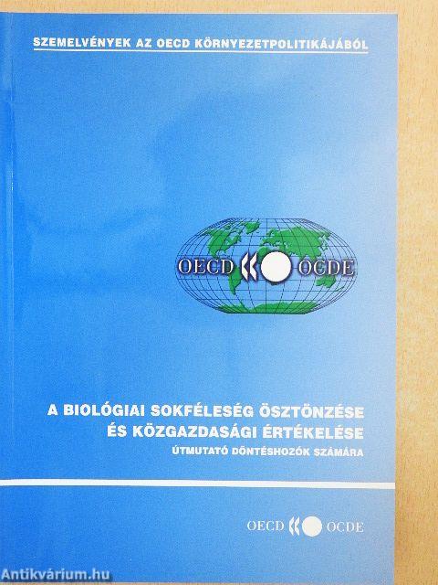 A biológiai sokféleség ösztönzése és közgazdasági értékelése