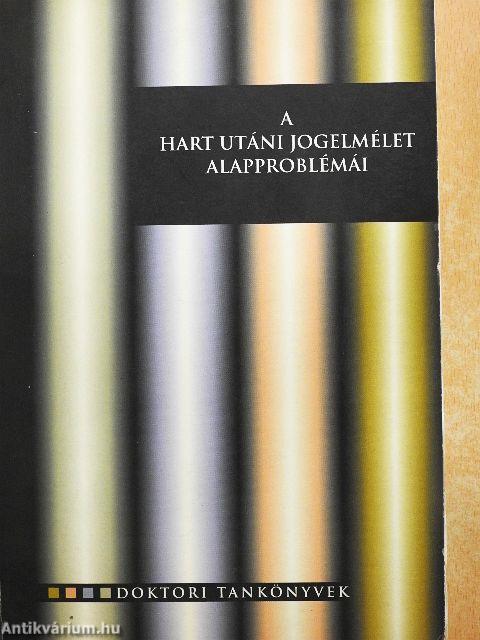 A hart utáni jogelmélet alapproblémái