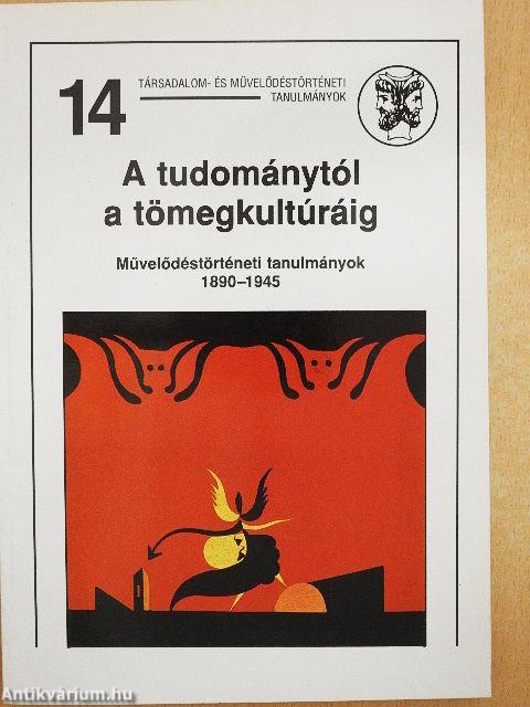 A tudománytól a tömegkultúráig