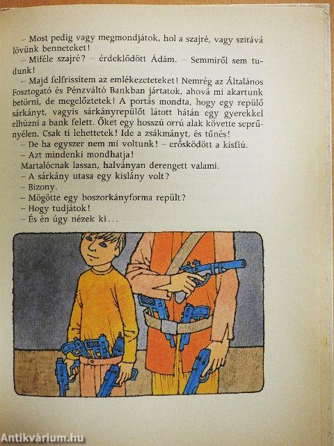 Szomorú martalóc balfogásai