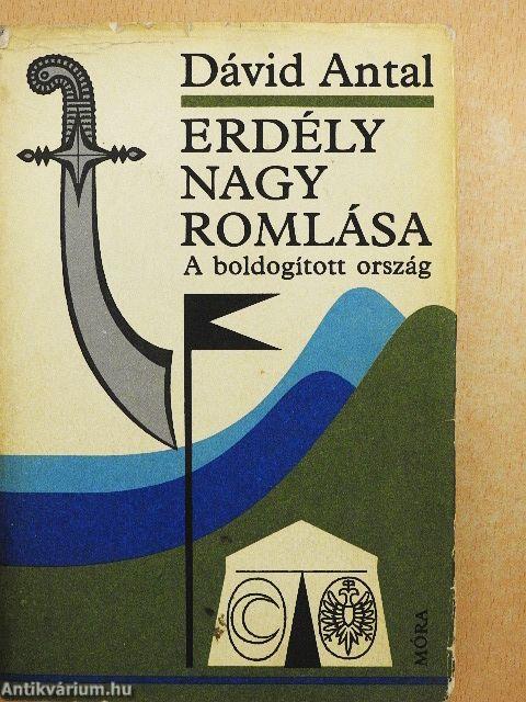 Erdély nagy romlása II.