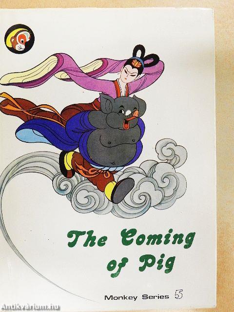 The Coming of Pig