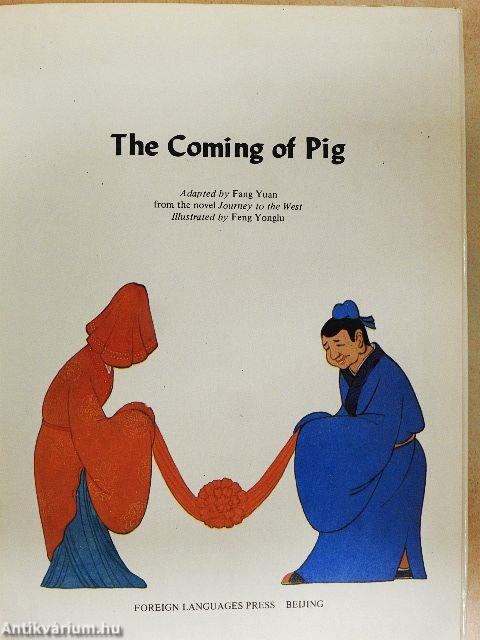 The Coming of Pig