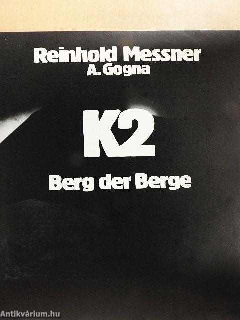 K2 - Berg der Berge