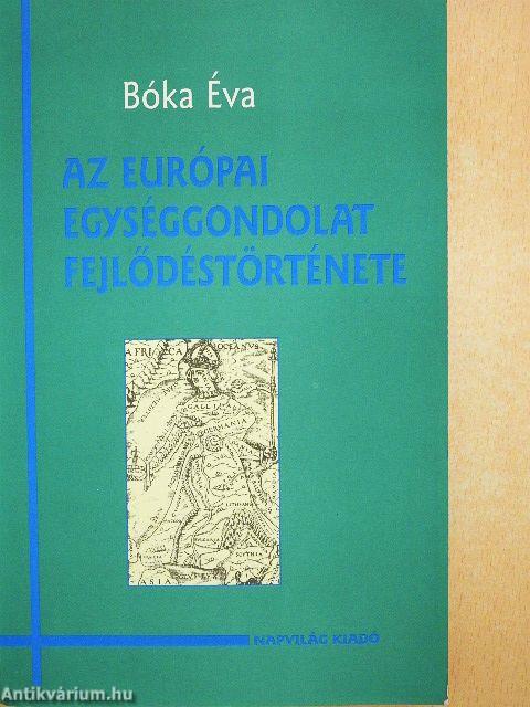 Az európai egységgondolat fejlődéstörténete