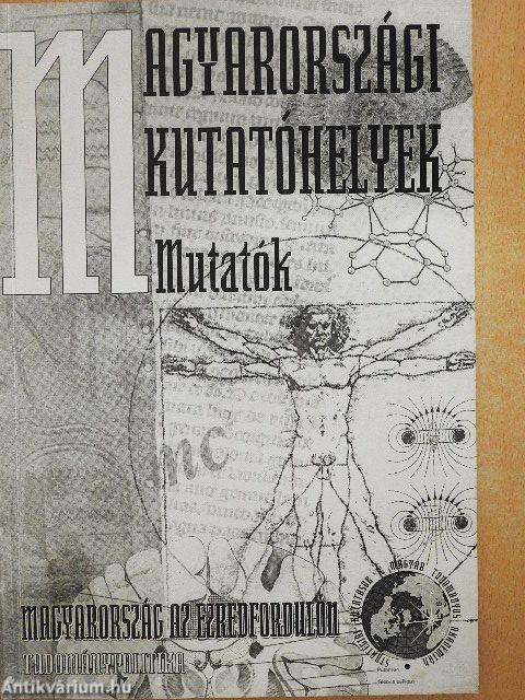 Magyarországi kutatóhelyek - Mutatók