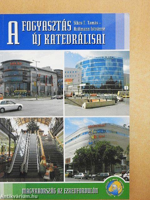 A fogyasztás új katedrálisai