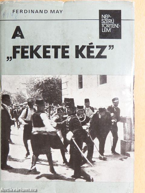 A "fekete kéz"