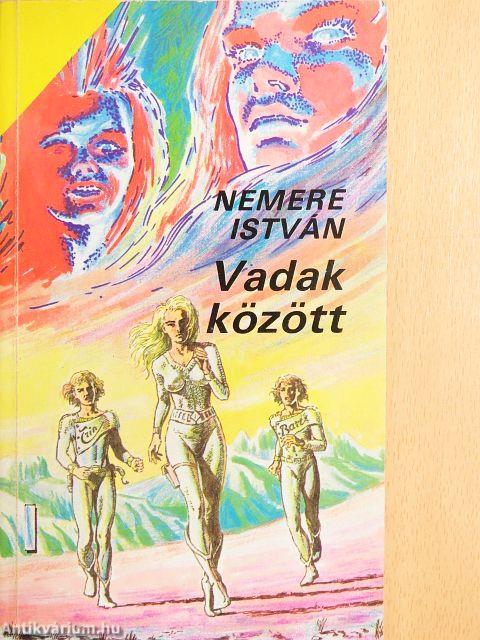 Vadak között