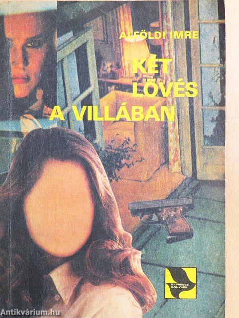 Két lövés a villában