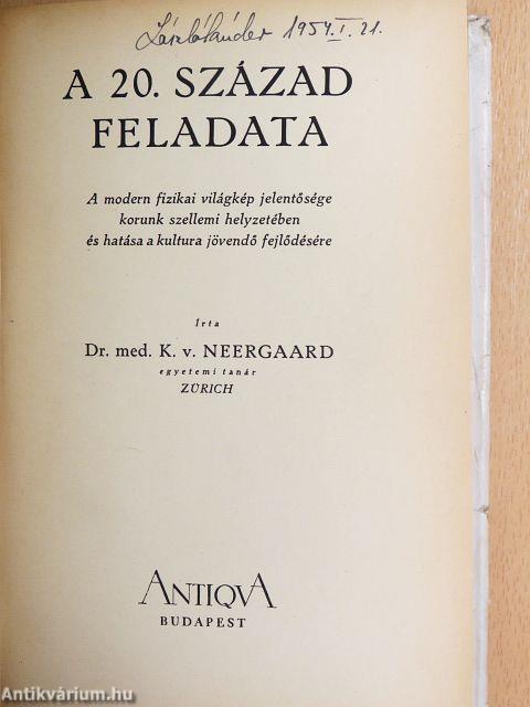 A 20. század feladata