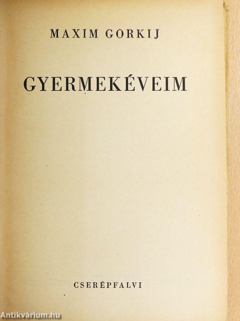 Gyermekéveim