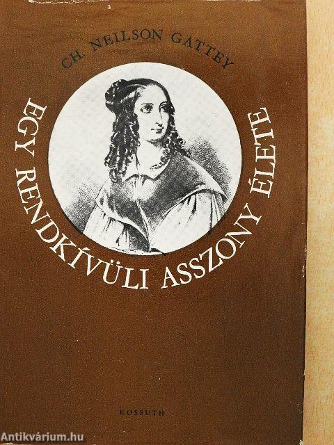 Egy rendkívüli asszony élete