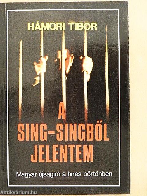 A Sing-Singből jelentem