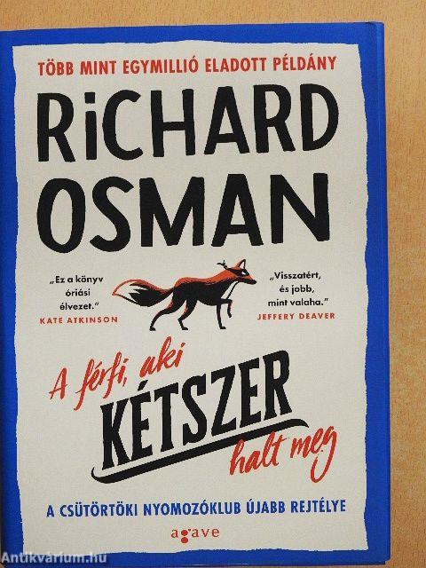 A férfi, aki kétszer halt meg