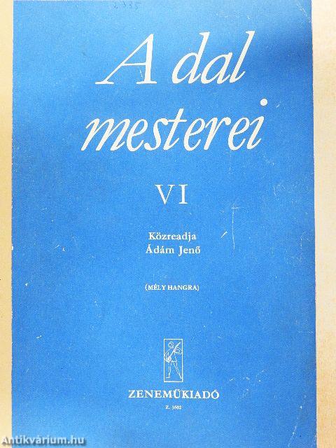 A dal mesterei VI.