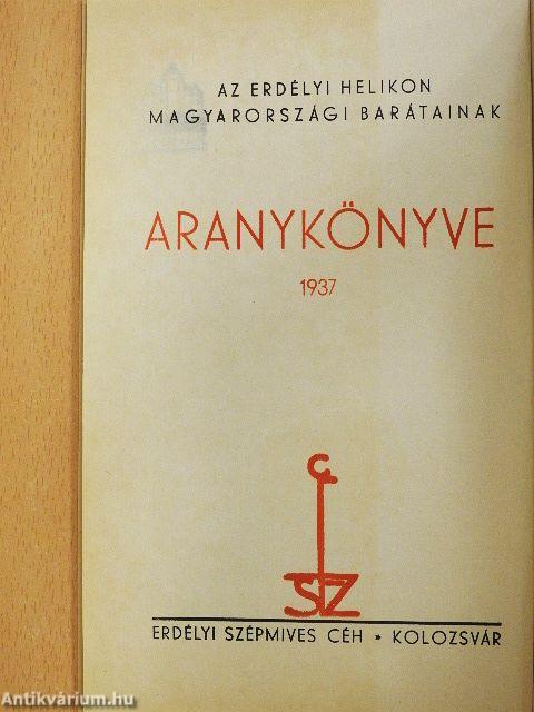 Az Erdélyi Helikon magyarországi barátainak Aranykönyve 1937