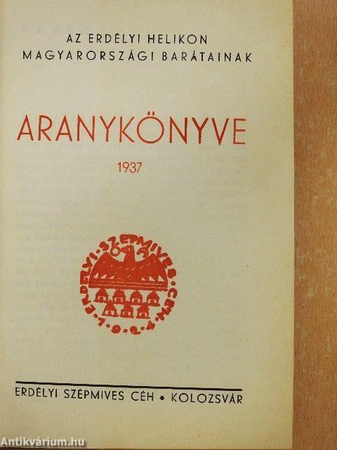 Az Erdélyi Helikon magyarországi barátainak Aranykönyve 1937