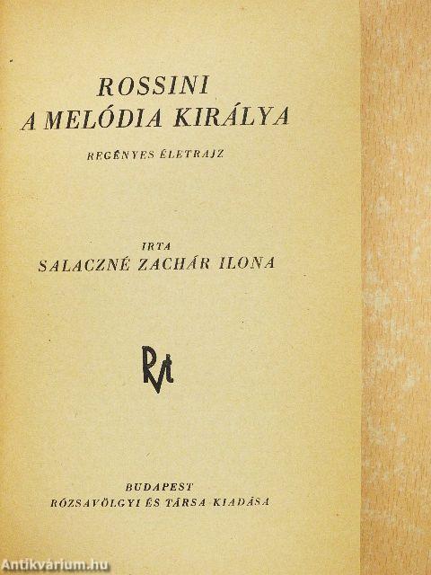 Rossini a melódia királya