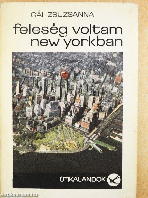 Feleség voltam New Yorkban
