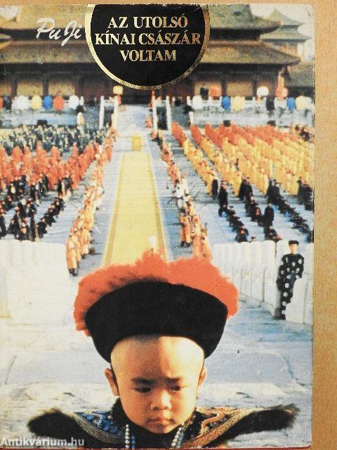 Az utolsó kínai császár voltam