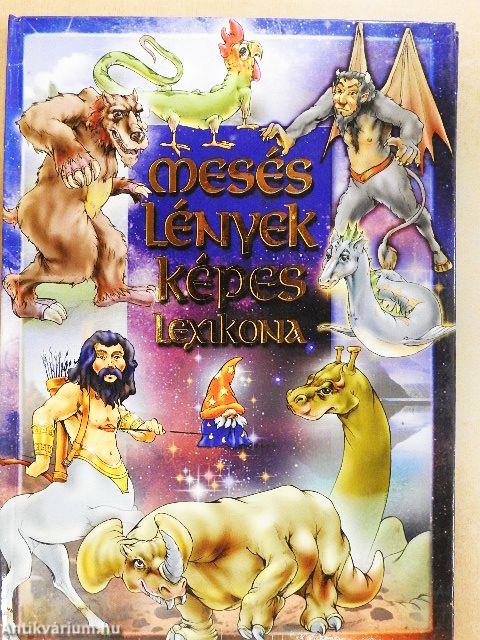 Mesés lények képes lexikona