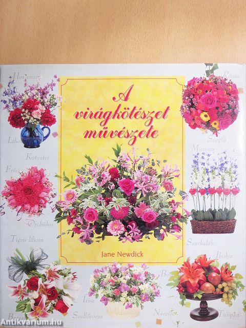 A virágkötészet művészete