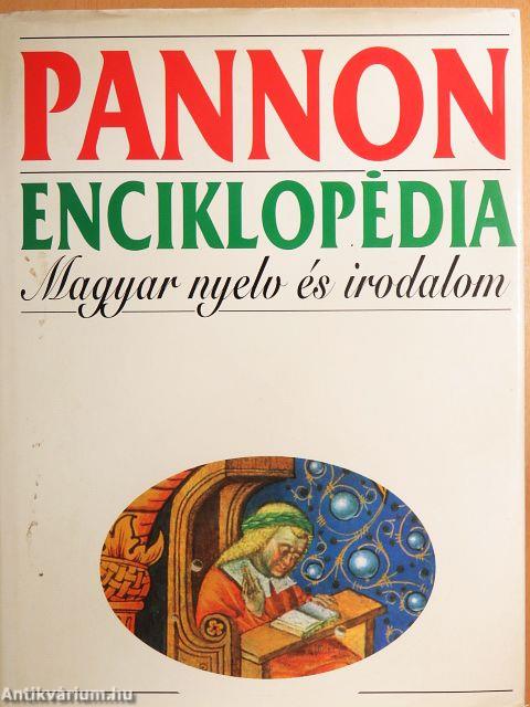 Pannon Enciklopédia - Magyar nyelv és irodalom