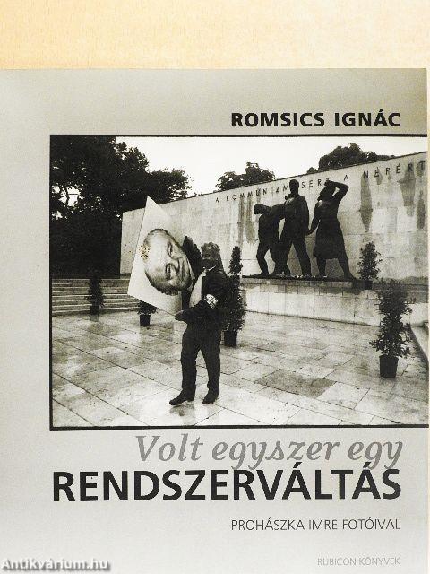 Volt egyszer egy rendszerváltás