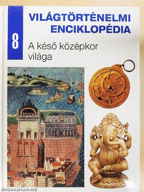 A késő középkor világa