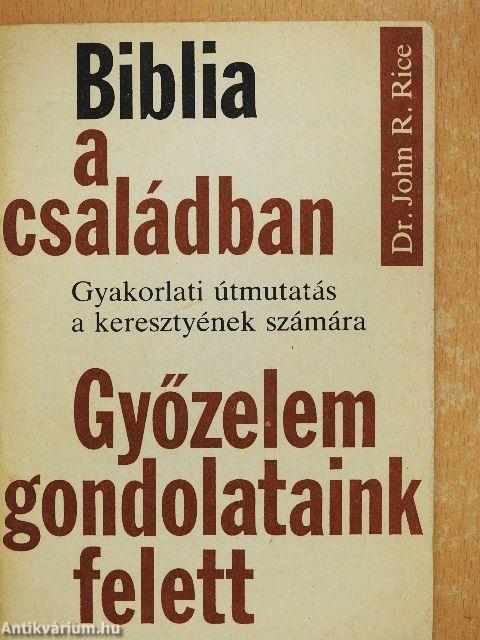 Biblia a családban/Győzelem gondolataink felett