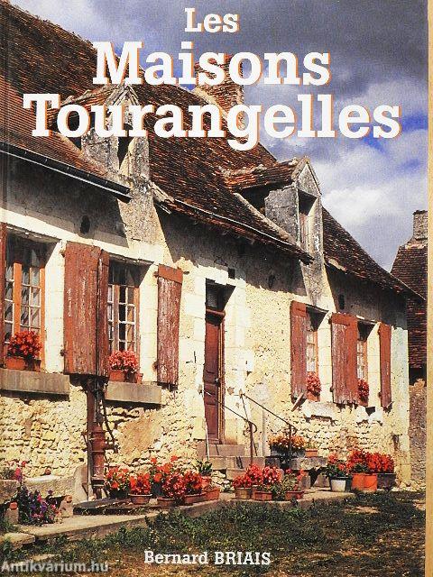 Les Maisons Tourangelles