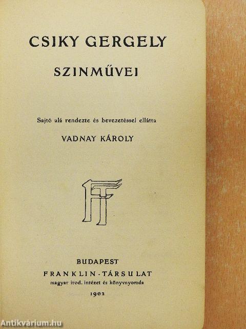 Csiky Gergely szinművei