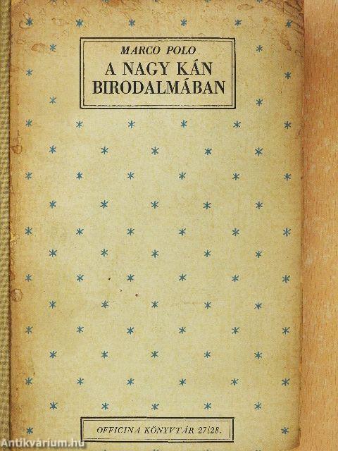 A nagy Kán birodalmában