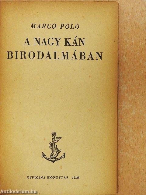 A nagy Kán birodalmában