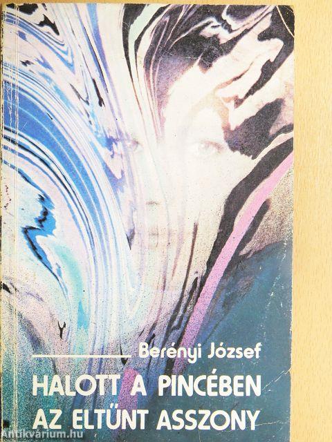 Halott a pincében/Az eltűnt asszony