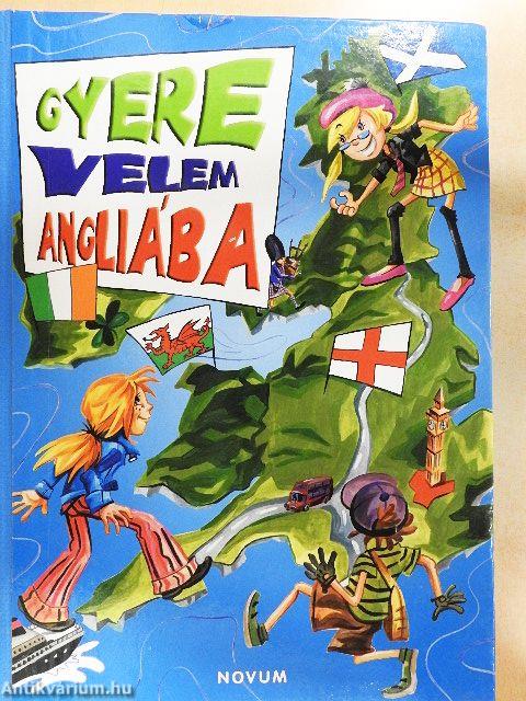 Gyere velem Angliába